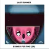 Last Summer - Dinner For Two - Single